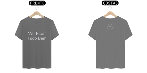 Camiseta Estonada Letra Única Mensagem Vai Ficar tudo Bem