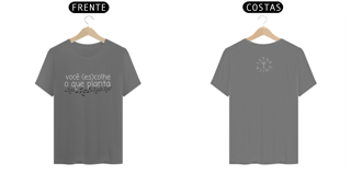 Nome do produto Camiseta Estonada Letra Única Mensagem Você (es) colhe o que planta