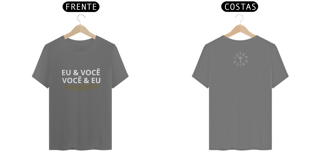 Nome do produto Camiseta Estonada Letra Única Mensagem Eu & Você Você & Eu