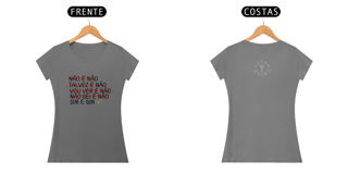 Nome do produto Baby Look Estonada Letra Única Engajamento Não é Não