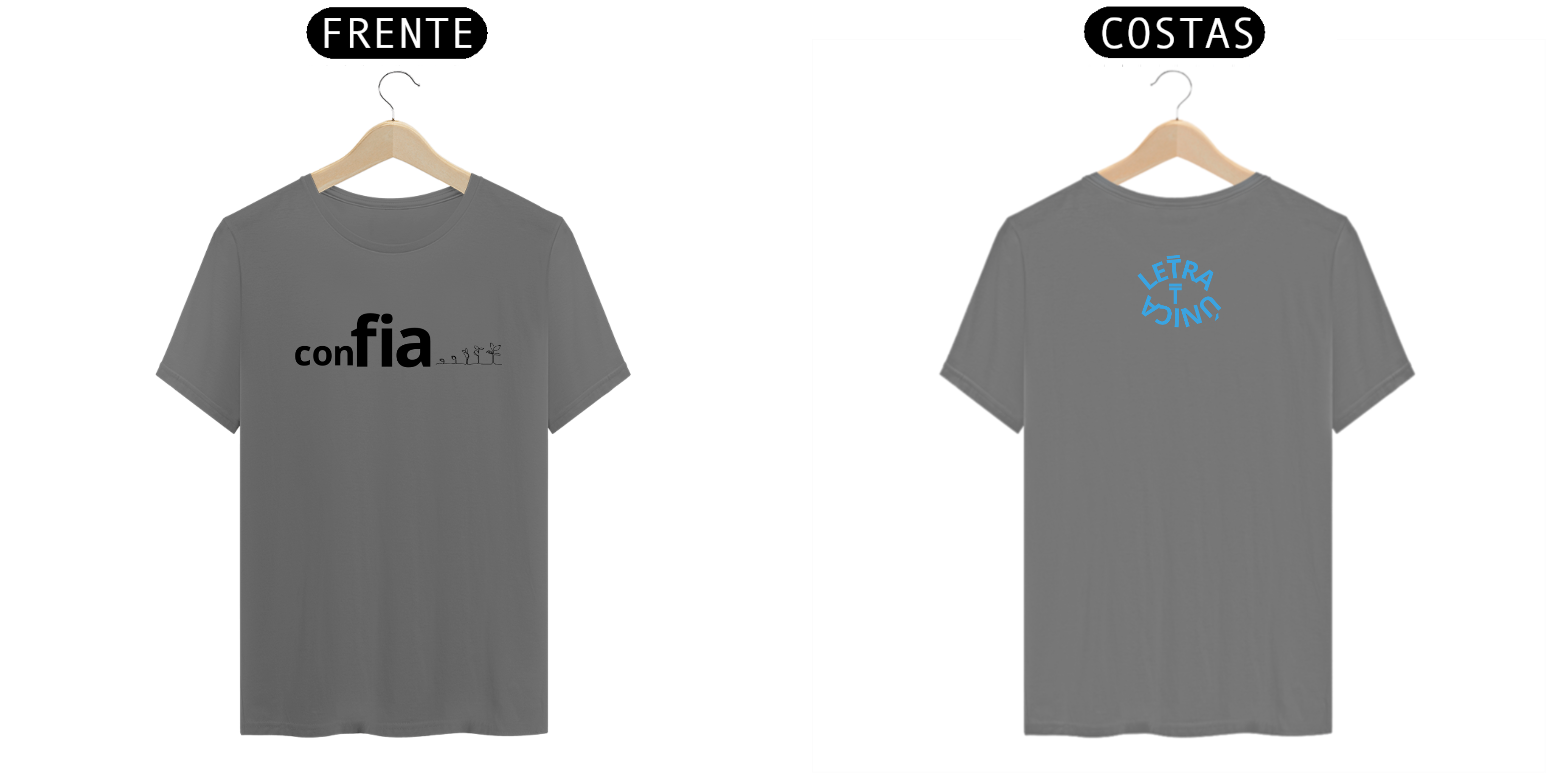 Camiseta Estonada Letra Unica Mensagem Confia