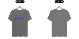 Nome do produto Camiseta Estonada Letra Unica Engajamento Nem Guerreira Nem Herina Mulher