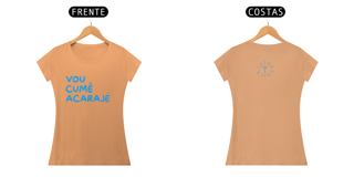Nome do produto Baby Look Estonada Letra Única Baianidade Vou Cumê Acarajé