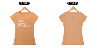 Nome do produto Baby Look Estonada Letra Ùnica Baianidade Vou Cumê Acarajé