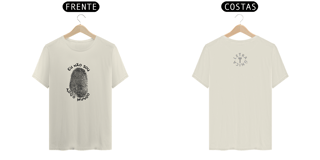 Nome do produto Camiseta Letra Única Prime Engajamento Eu não sou todo mundo