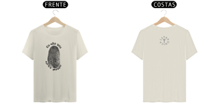 Nome do produto Camiseta Prime Letra Única Engajamento Eu Não Sou Todo Mundo