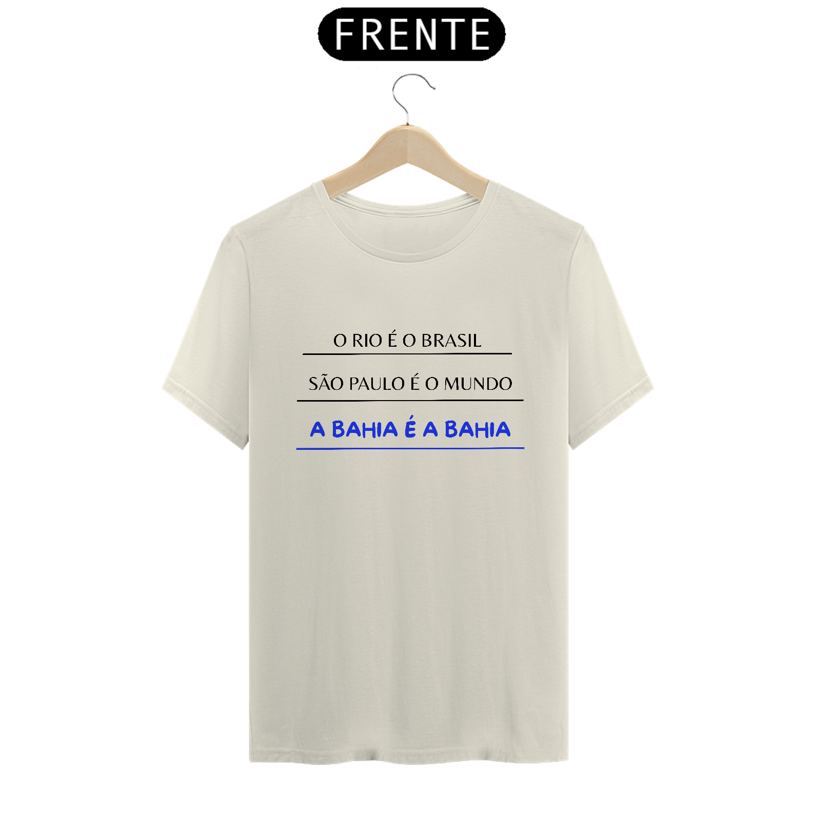 Camiseta Prime Letra Unica Baianidade A Bahia é a Bahia