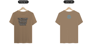 Nome do produto Camiseta Prime Letra Unica Mensagem  É preciso amar as pessoas