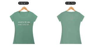 Nome do produto Baby Look Estonada Letra Única Engajamento Afasta de Mim Esse Cale-se