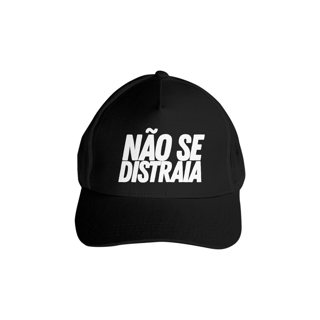Não Se Distraia - Boné Simples
