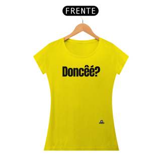 Nome do produto Camiseta com frase engraçada “Doncêé?