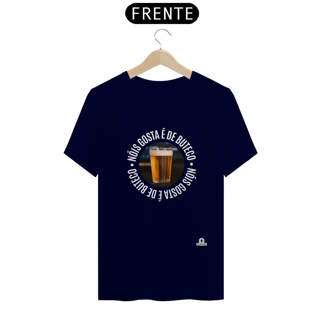 Nome do produto Camiseta “Nóis Gosta É de Boteco” com imagem de um Copo americano de Cerveja.