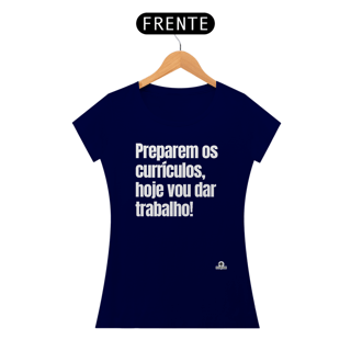 Nome do produto Camiseta feminina engraçada com a frase 