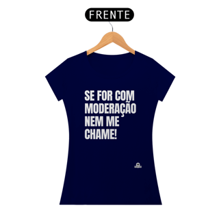 Nome do produto Camiseta feminina com frase engraçada 