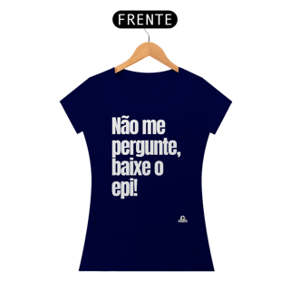 Nome do produto Camiseta feminina de humor com frase 