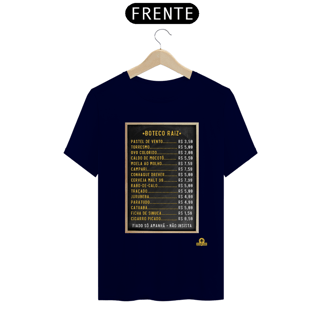 Nome do produto Camiseta Tabela de Preços do boteco raiz, com imagem de lousa com os preços dos produtos.