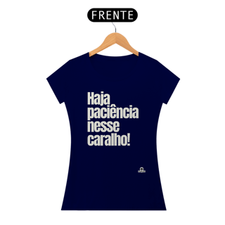 Nome do produto Camiseta feminina com humor e frase 