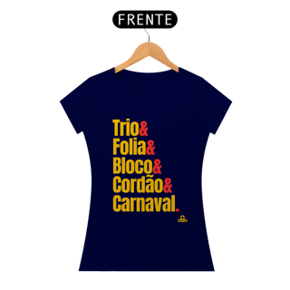 Nome do produto Camiseta feminina para o carnaval com frase 