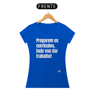 Nome do produto Camiseta feminina engraçada com a frase 