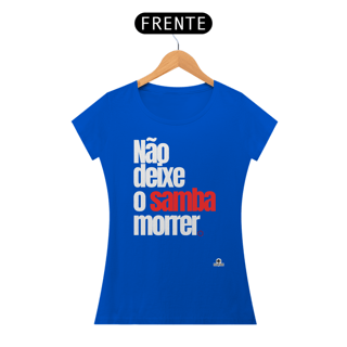 Nome do produto Camiseta feminina de samba com frase 