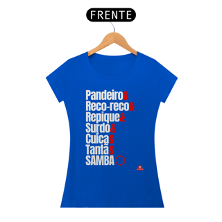 Nome do produto Camiseta feminina bateria de escola de samba 