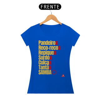 Nome do produto Camiseta feminina bateria de escola de samba 
