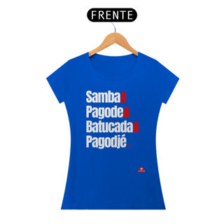 Nome do produto Camiseta feminina de pagode frase 