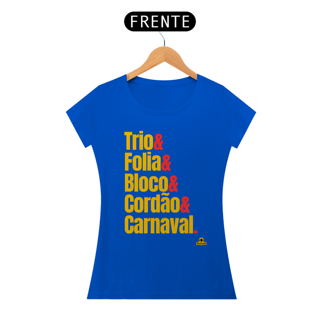 Nome do produto Camiseta feminina para o carnaval com frase 
