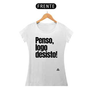 Nome do produto Camiseta meme feminina com frase engraçada 