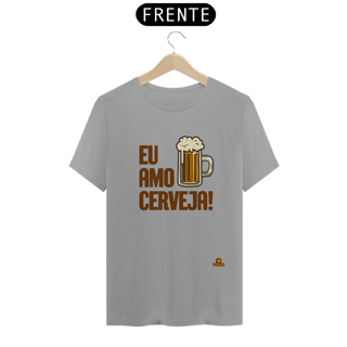 Nome do produto Camiseta com a frase Eu Amo Cerveja e imagem de uma bela caneca de Chopp.