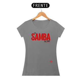 Nome do produto Camiseta feminina de sambista com frase 