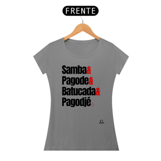 Nome do produto Camiseta feminina de pagode frase 