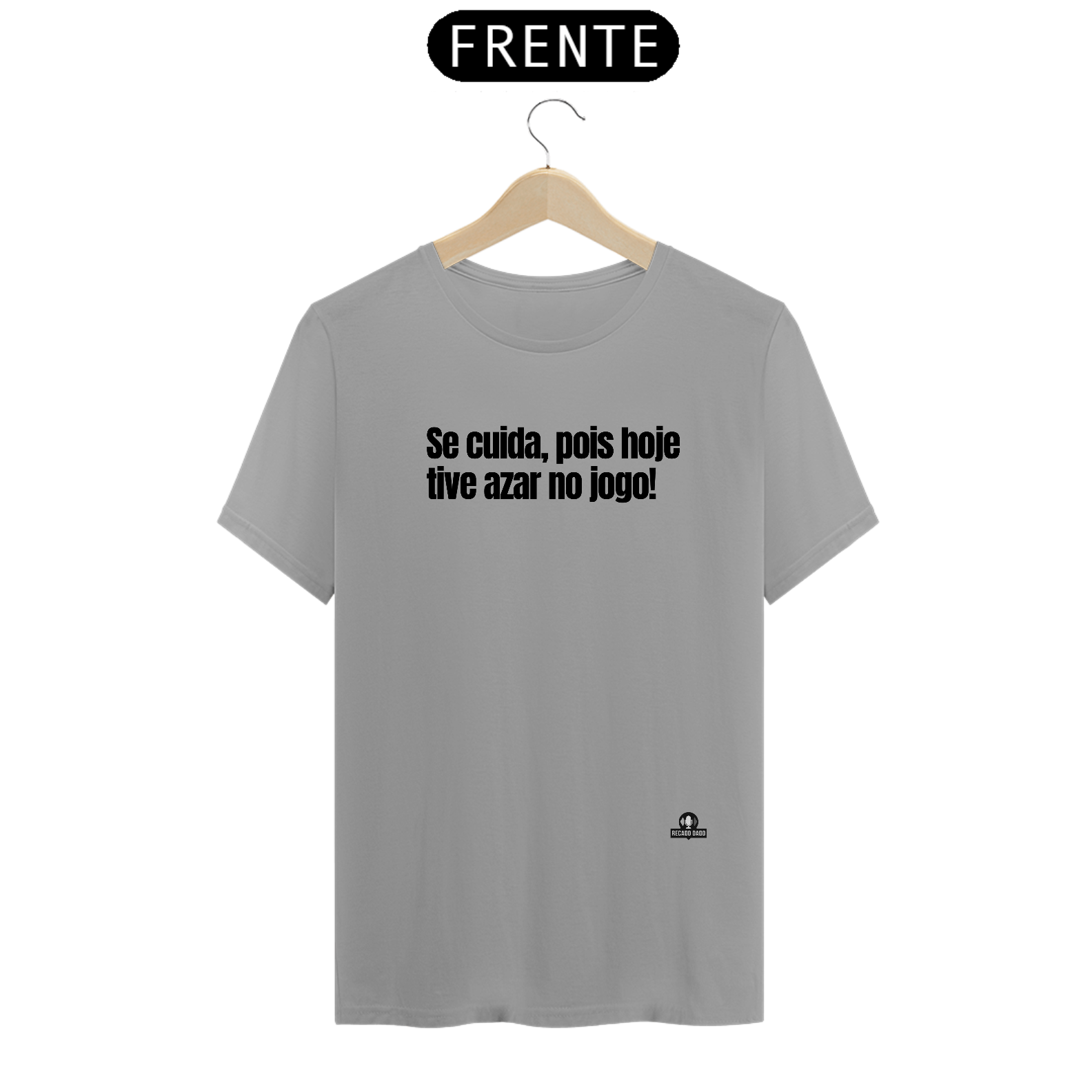 Camiseta com humor e frase 