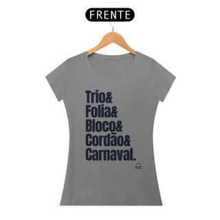 Nome do produto Camiseta feminina para o carnaval com frase 