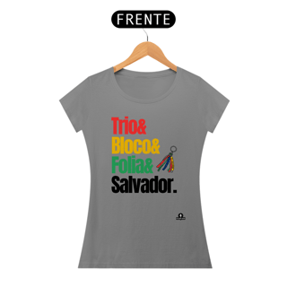 Nome do produto Camiseta feminina para o carnaval de Salvador com frase 