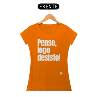 Nome do produto Camiseta meme feminina com frase engraçada 