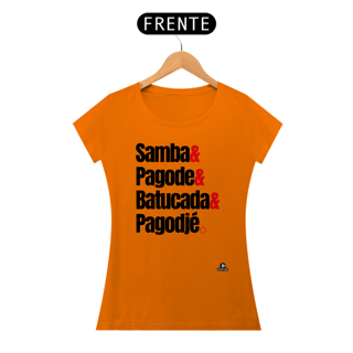 Nome do produto Camiseta feminina de pagode frase 