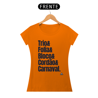 Nome do produto Camiseta feminina para o carnaval com frase 