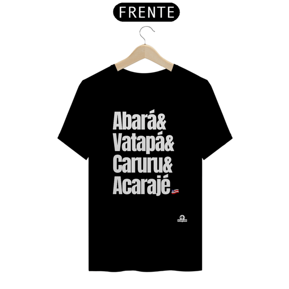 Camiseta Delícias da Bahia, com a frase 