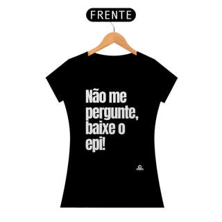Nome do produto Camiseta feminina de humor com frase 