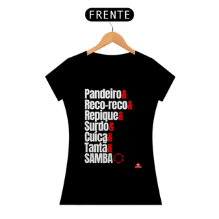 Nome do produto Camiseta feminina bateria de escola de samba 