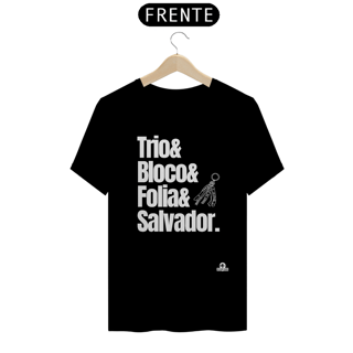 Nome do produto  Camiseta para o carnaval de Salvador com frase 
