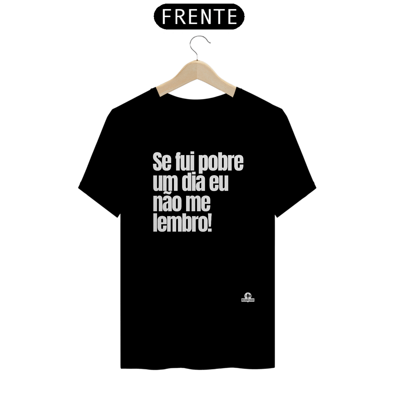 Camiseta com humor e frase 