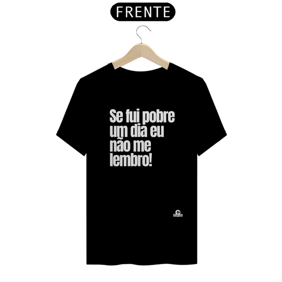 Camiseta com humor e frase 