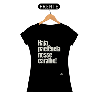 Nome do produto Camiseta feminina com humor e frase 