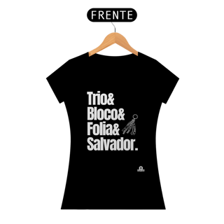 Nome do produto Camiseta para o carnaval de Salvador com frase 