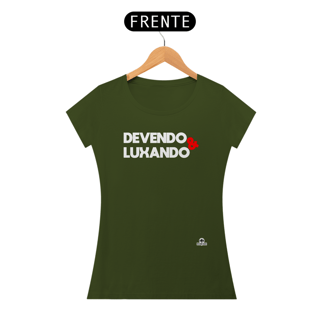 Nome do produto Camiseta feminina com a frase divertida 