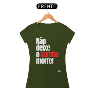 Nome do produto Camiseta feminina de samba com frase 