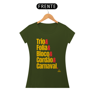Nome do produto Camiseta feminina para o carnaval com frase 