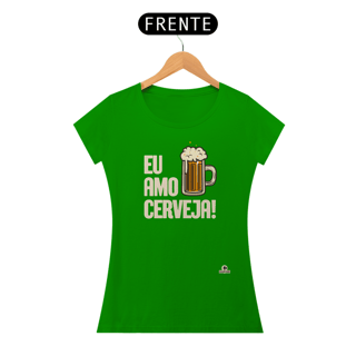 Nome do produto Camiseta com a frase Eu Amo Cerveja e imagem de uma bela caneca de Chopp.
